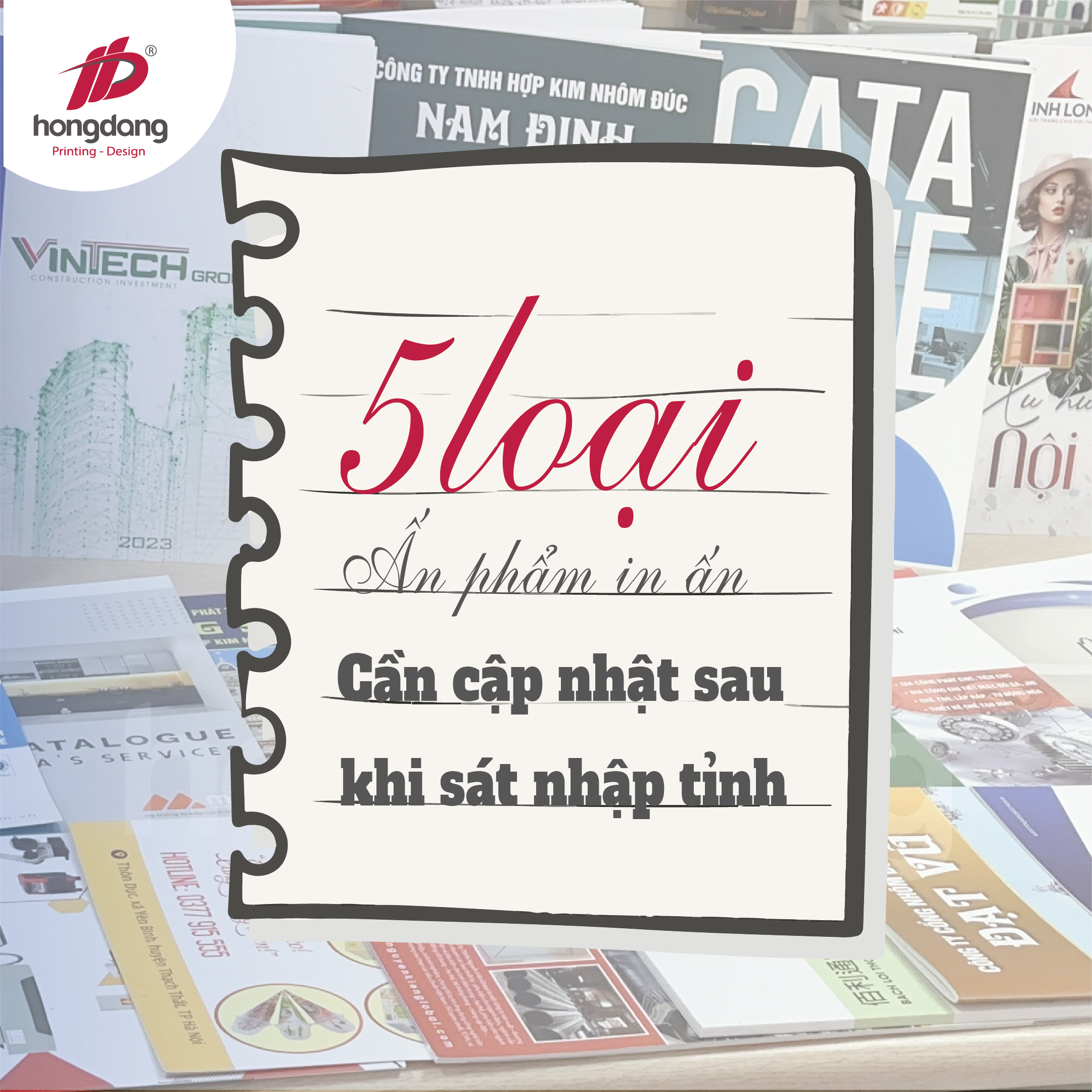 5 loại ấn phẩm in ấn cần cập nhật sau khi sát nhập tỉnh