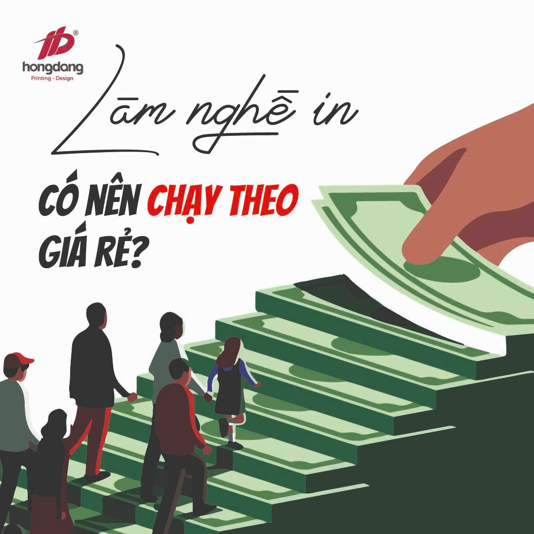 Làm nghề in - có nên chạy theo giá rẻ?